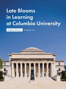 Late Blooms in Learning at Columbia University