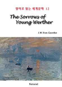 The Sorrows of Young Werther (영어로 읽는 세계문학 12)