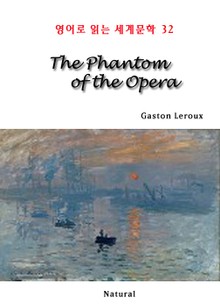 The Phantom of the Opera (영어로 읽는 세계문학 32)