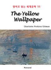 The Yellow Wallpaper (영어로 읽는 세계문학 55) 표지 이미지