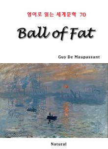 Ball of Fat (영어로 읽는 세계문학 70)