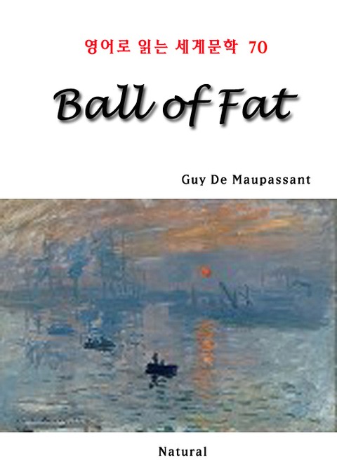 Ball of Fat (영어로 읽는 세계문학 70) 표지 이미지