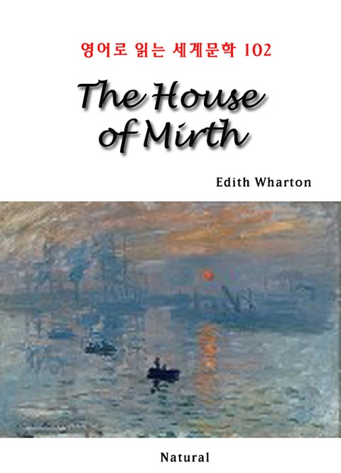 The House of Mirth (영어로 읽는 세계문학 102) 표지 이미지