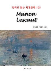 Manon Lescaut (영어로 읽는 세계문학 105)