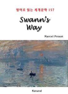 Swann’s Way (영어로 읽는 세계문학 157)