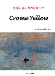 Crome Yellow (영어로 읽는 세계문학 167)
