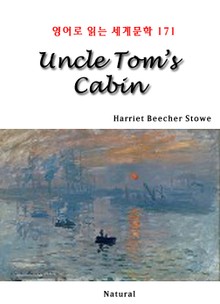 Uncle Tom’s Cabin (영어로 읽는 세계문학 171)