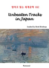 Unbeaten Tracks in Japan (영어로 읽는 세계문학 182) 표지 이미지