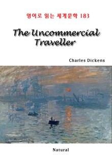 The Uncommercial Traveller (영어로 읽는 세계문학 183)