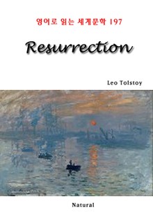 Resurrection (영어로 읽는 세계문학 197)