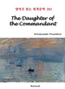 The Daughter of the Commandant (영어로 읽는 세계문학 201)