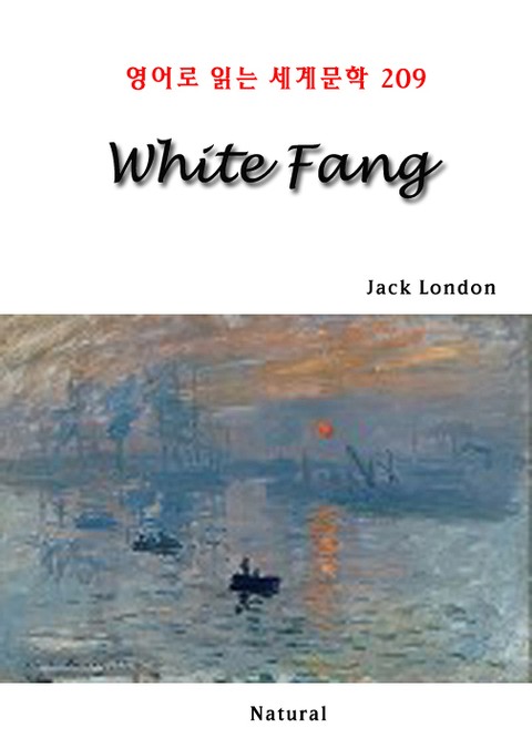 White Fang (영어로 읽는 세계문학 209) 표지 이미지