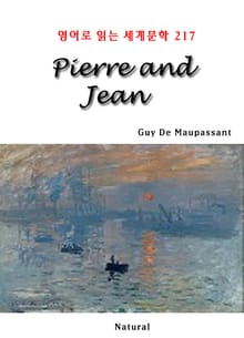 Pierre and Jean (영어로 읽는 세계문학 217)