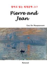 Pierre and Jean (영어로 읽는 세계문학 217)