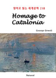 Homage to Catalonia (영어로 읽는 세계문학 218)