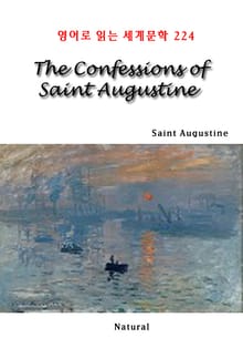 The Confessions of Saint Augustine (영어로 읽는 세계문학 224)