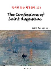 The Confessions of Saint Augustine (영어로 읽는 세계문학 224)