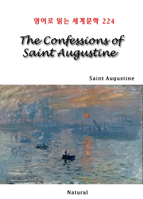 The Confessions of Saint Augustine (영어로 읽는 세계문학 224) 표지 이미지