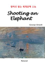 Shooting an Elephant (영어로 읽는 세계문학 226)