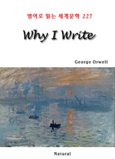 Why I Write (영어로 읽는 세계문학 227) 표지 이미지