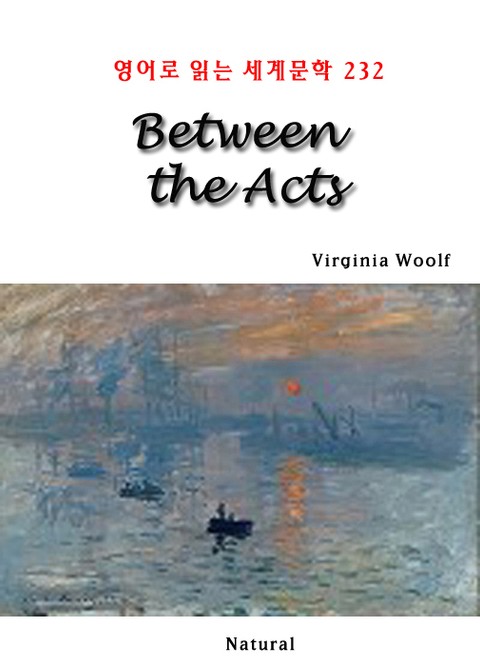 Between the Acts (영어로 읽는 세계문학 232) 표지 이미지