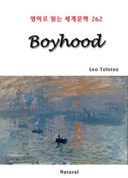 Boyhood (영어로 읽는 세계문학 262)