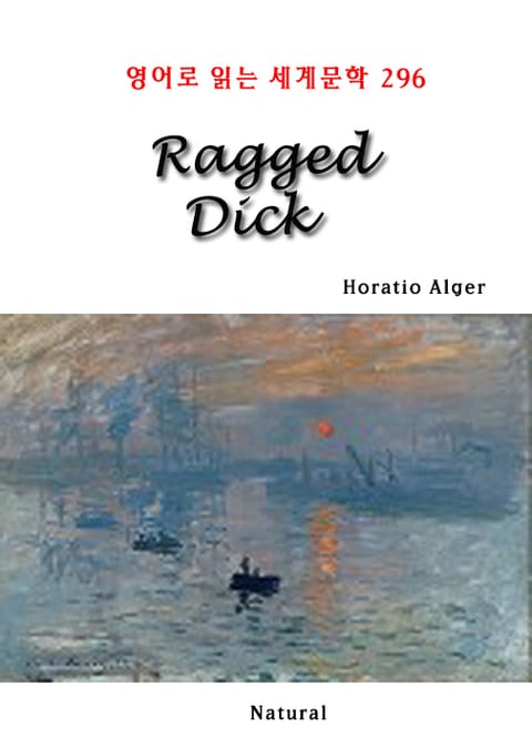 Ragged Dick (영어로 읽는 세계문학 296) 표지 이미지