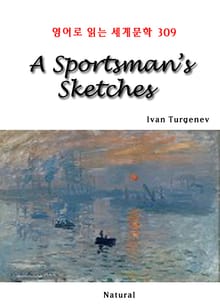 A Sportsman’s Sketches (영어로 읽는 세계문학 309)