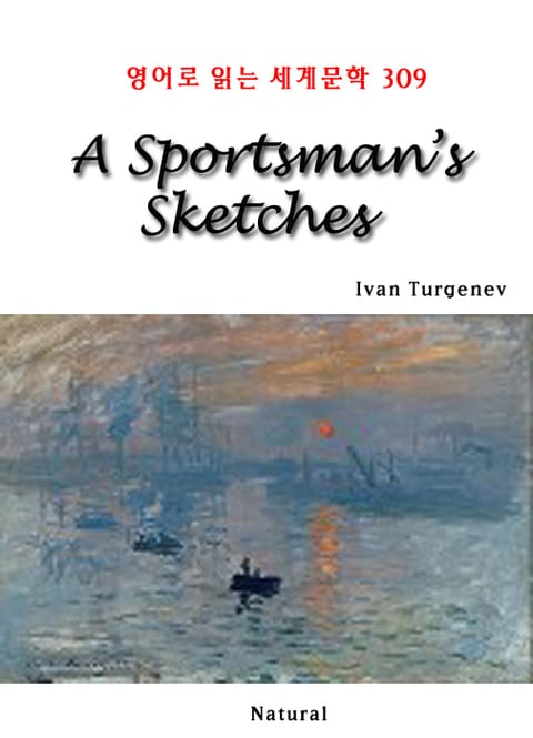 A Sportsman’s Sketches (영어로 읽는 세계문학 309) 표지 이미지