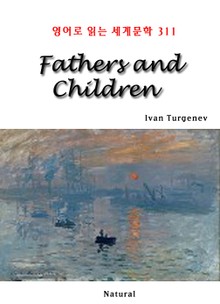 Fathers and Children (영어로 읽는 세계문학 311)