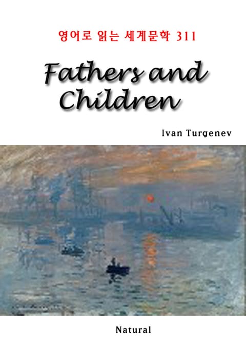 Fathers and Children (영어로 읽는 세계문학 311) 표지 이미지