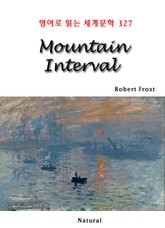 Mountain Interval (영어로 읽는 세계문학 327) 표지 이미지