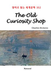 The Old Curiosity Shop (영어로 읽는 세계문학 352)