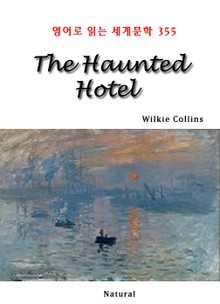The Haunted Hotel (영어로 읽는 세계문학 355)