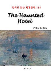 The Haunted Hotel (영어로 읽는 세계문학 355)