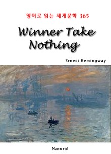 Winner Take Nothing (영어로 읽는 세계문학 365)