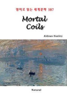 Mortal Coils (영어로 읽는 세계문학 387)