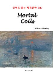 Mortal Coils (영어로 읽는 세계문학 387)