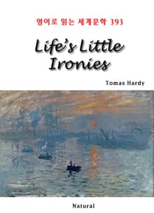 Life’s Little Ironies (영어로 읽는 세계문학 393)