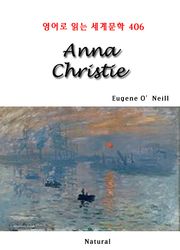Anna Christie (영어로 읽는 세계문학 406)