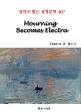 Mourning Becomes Electra (영어로 읽는 세계문학 407) 표지 이미지