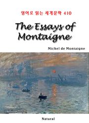 The Essays of Montaigne (영어로 읽는 세계문학 410)