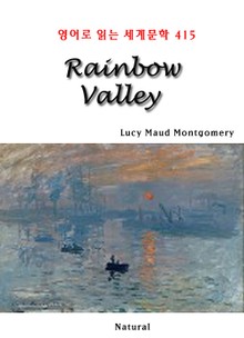 Rainbow Valley (영어로 읽는 세계문학 415)