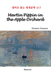 Martin Pippin in the Apple Orchard (영어로 읽는 세계문학 417)