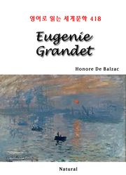 Eugenie Grandet (영어로 읽는 세계문학 418)