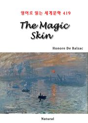 The Magic Skin (영어로 읽는 세계문학 419)