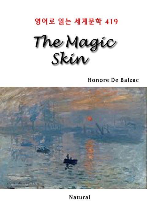 The Magic Skin (영어로 읽는 세계문학 419) 표지 이미지