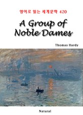 A Group of Noble Dames (영어로 읽는 세계문학 420) 표지 이미지