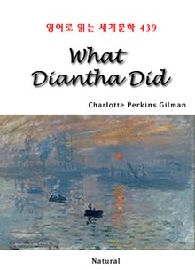 What Diantha Did (영어로 읽는 세계문학 439)