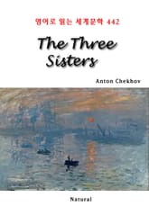 The Three Sisters (영어로 읽는 세계문학 442) 표지 이미지